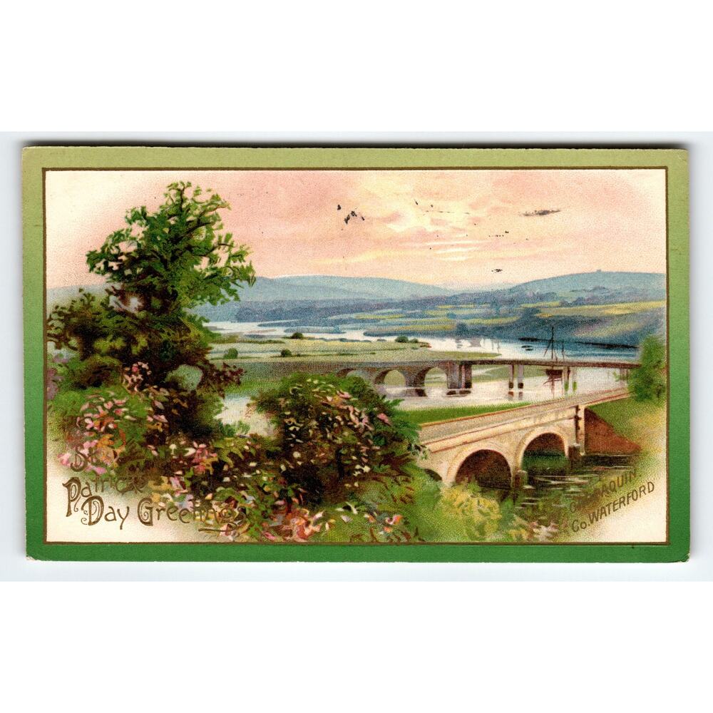 Vintage 1910 St. Patrick's Day Green River Bridge Waterford Postcard